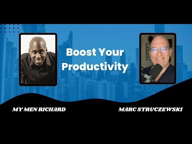 Boost Your Productivity - Marc Struczewski