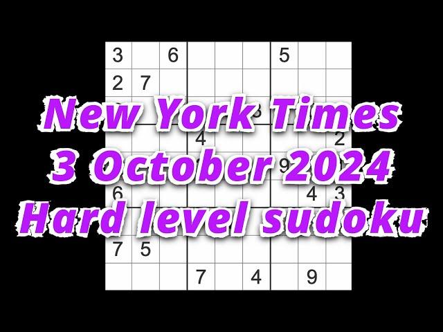 Sudoku solution – New York Times 3 October 2024 Hard level