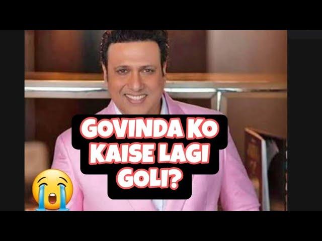 GOVINDA KO KAISE LAGI GOLI?