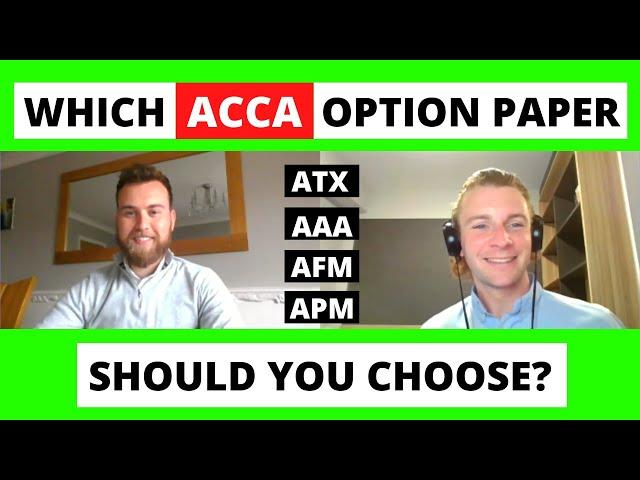 ⭐️ WHICH ACCA OPTION PAPER SHOULD YOU CHOOSE? ⭐️ | AAA vs ATX vs APM vs AFM | ACCA student advice!