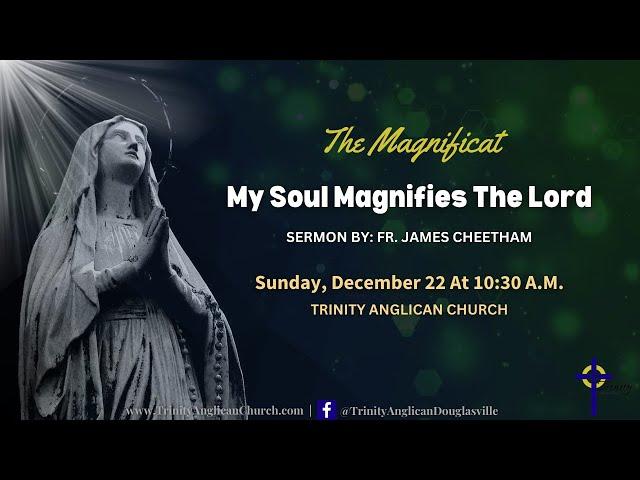 My Soul Magnifies the Lord