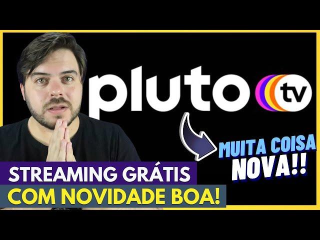 PLUTO TV CONTINUA GRÁTIS MAS MUDOU! Conheça O Que Tem De NOVO!