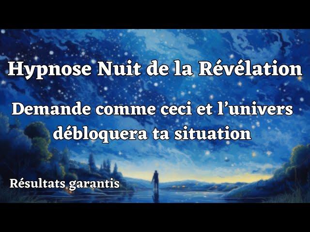 Cette manière de demander t'assure d'obtenir tout ce que tu veux (hypnose dormir loi de la creation)