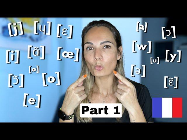 The Right Way to Pronounce French Vowel Sounds | French Phonetics for Beginners