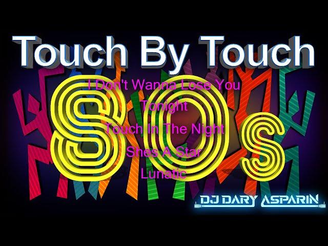 Touch By Touch and More 80's Disco Nonstop Mix  | DJDARY ASPARIN