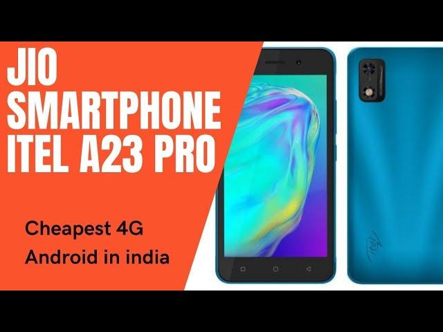 ITEL JIO SMART PHONE/ITEL A23 PRO/L5006C/Jio smartphone/Jio android /Jio A23 pro unboxing