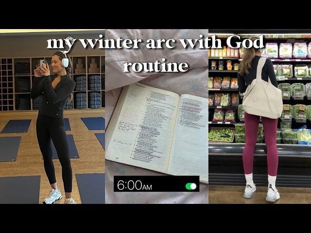 winter arc with God vlog | healthy habits to LOCK IN, be disciplined, and grow closer to God by 2025