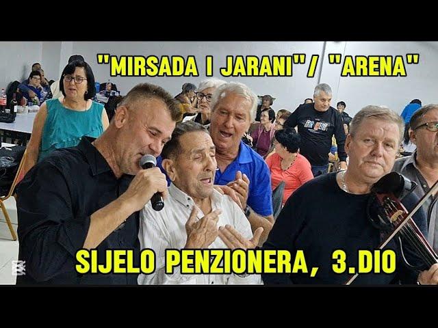 USIJANA ATMOSFERA U "ARENI" NA DRUŽENJU PENZIONERA, MUZIKA: "MIRSADA I JARANI", 3.DIO