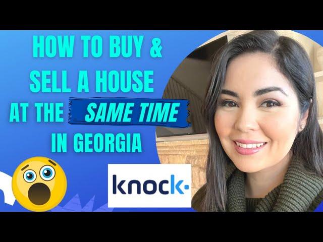 How to Buy and Sell a House at the SAME TIME in Georgia