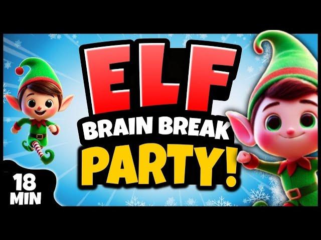  Elf Brain Break Party  Freeze Dance  Christmas Brain Breaks