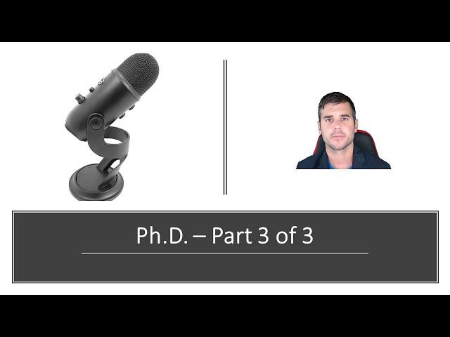 Life after your Ph.D., Getting a job, and Life as a professor - Part 3 of 3