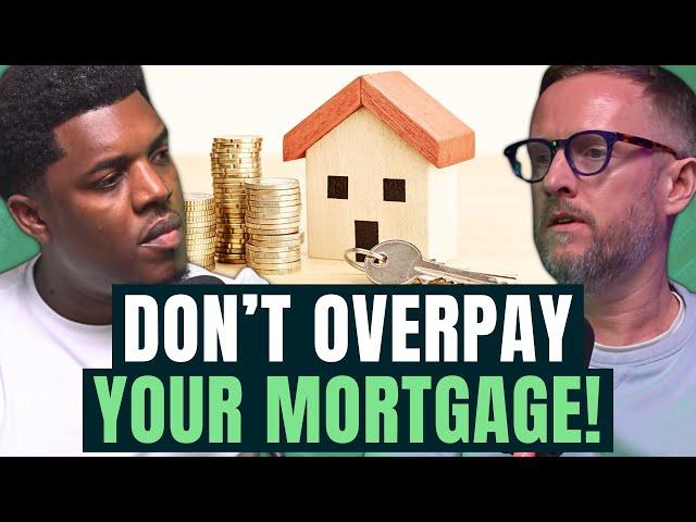 Financial Advisor: Don’t Overpay Your UK Mortgage, Do This Instead!