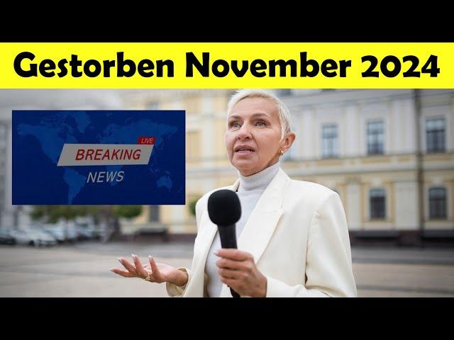 Trauer um verstorbene Prominente, November 2024