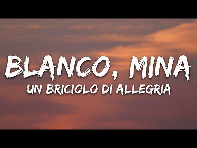 BLANCO, MINA - Un Briciolo Di Allegria (Testo/Lyrics)