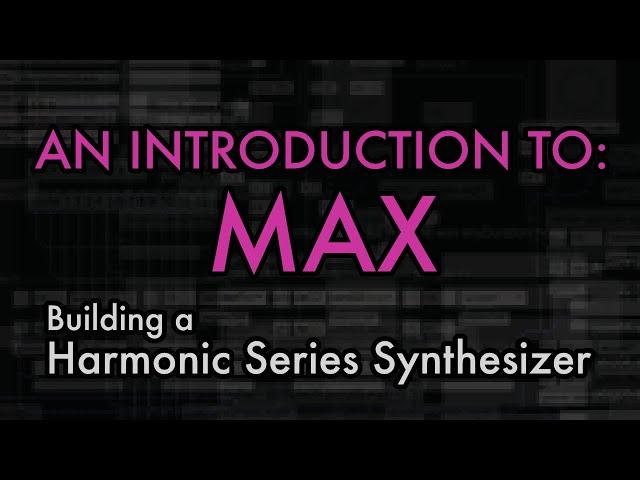 An Introduction to Max programming