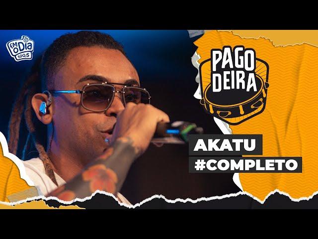 Pagodeira - Grupo Akatu #Completo