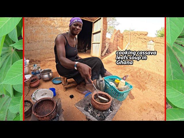 African village cooking || Cooking CASSAVA LEAF SOUP recipe in a VILLAGE in Northern GHANA 