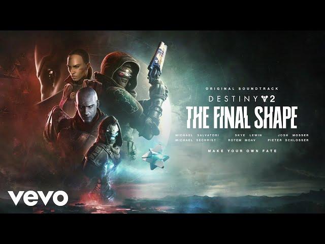 Make Your Own Fate | Destiny 2: The Final Shape (Original Game Soundtrack)