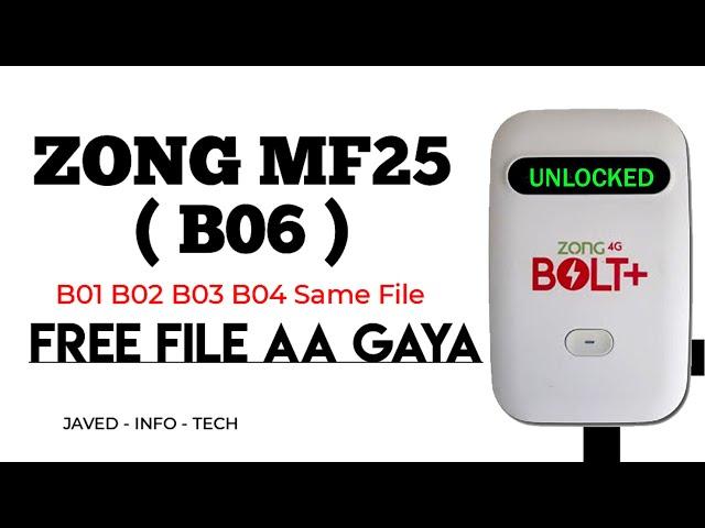 ZONG MF25 B6 UNLOCK  /  ZONG 4G MF25 2019 2020 2021 2022 All Versions