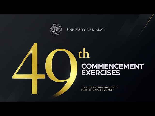 49th Commencement Exercises | University of Makati | July 28, 2022 [FULL VIDEO]