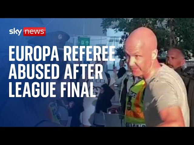 Referee Anthony Taylor attacked after Europa League Final