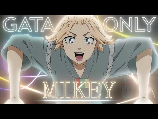 Mikey Kun - Gata Only | [AMV/EDIT] | AE