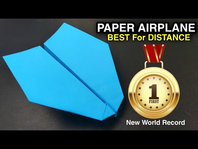 How To Make a Paper Plane That Flies Far | How To Make the BEST Paper Airplane for Distance