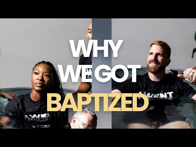 Why We Got Baptized | How it has helped our marriage