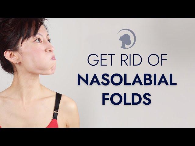 How to Get Rid of Nasolabial Folds with Face Yoga