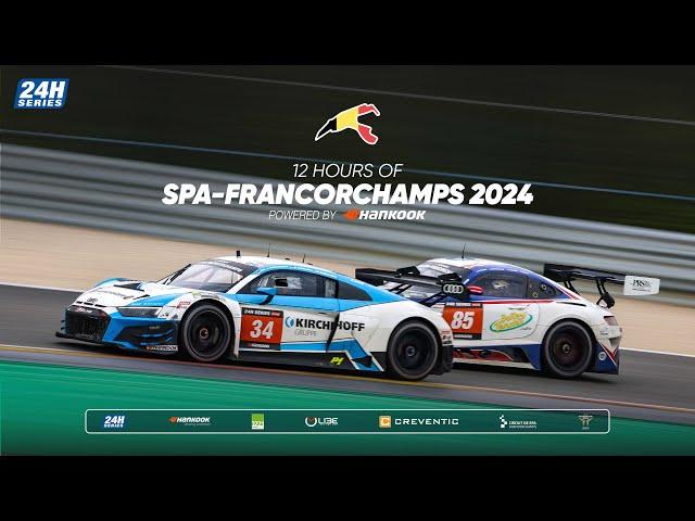 Hankook 12H SPA FRANCORCHAMPS 2024 - Race Part 1