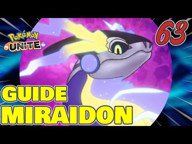 MIRAIDON, LE POKÉMON PARADOXE - GUIDE #63 - POKÉMON UNITE