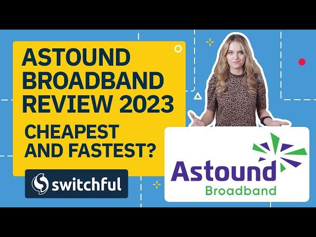 Astound Broadband Review 2023