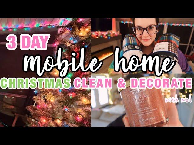 3 DAY CHRISTMAS CLEAN AND DECORATE WITH ME IN MY DOUBLE WIDE MOBILE HOME | double wide Christmas!