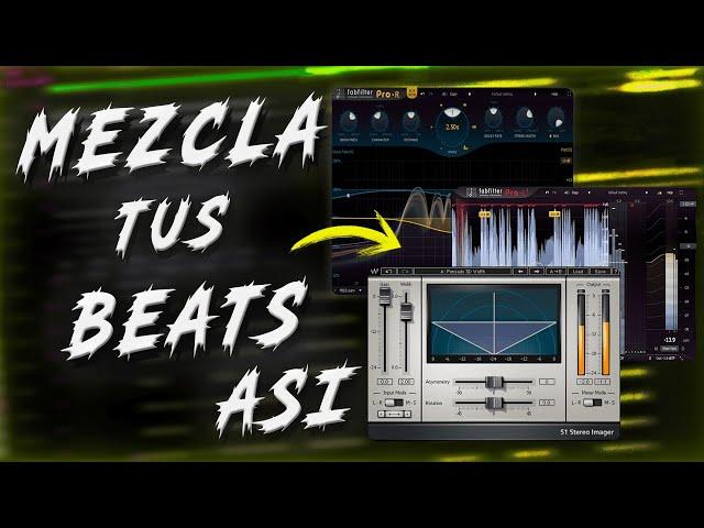 Como MEZCLAR tus BEATS de forma PROFESIONAL | Samxbeats