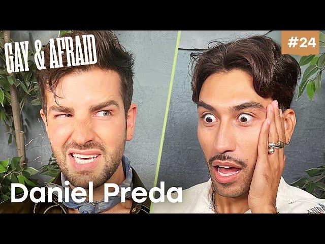 Everybody’s A Little F*cked Up.. Ft. Daniel Preda | Gay & Afraid Ep. 24