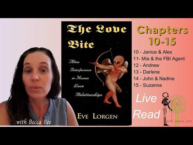 Love Bite (Part 3)  Alien Interference in Human Love Relationships *LIVE READ*