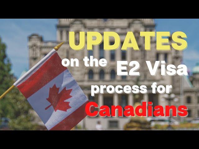 E2 Visa for Canadians