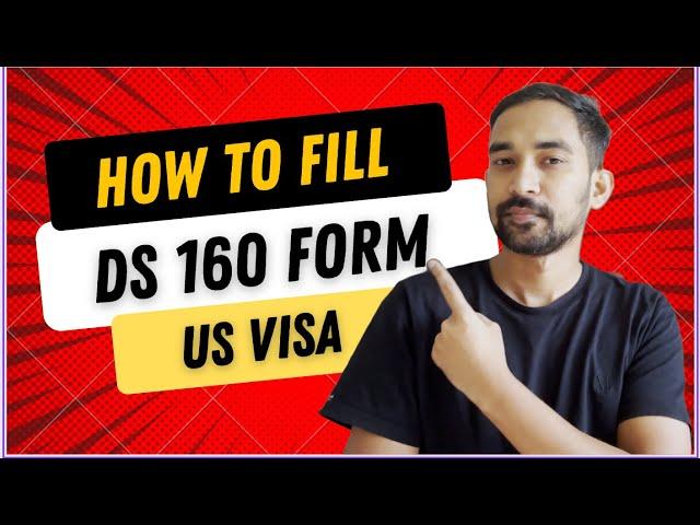 How To Fill DS 160 Form for US Visitor Visa | How To Apply for US Visa 2024