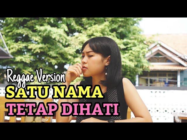 Satu Nama Tetap Dihati (Reggae Version) Cover