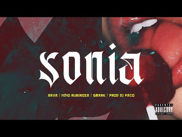 ArvaOfficial - Sonia [Audio] (Arva x Nino Rubirosa x Gmark) Prod.by Dj Paco