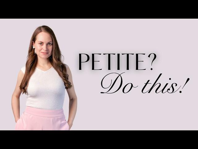 Petite woman style secrets | Every short woman should know this