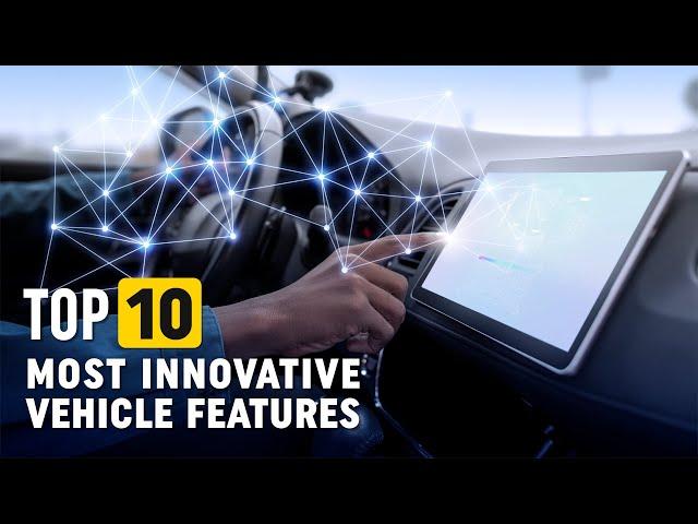 Top 10 | Most Innovative Vehicle Features | Cartender