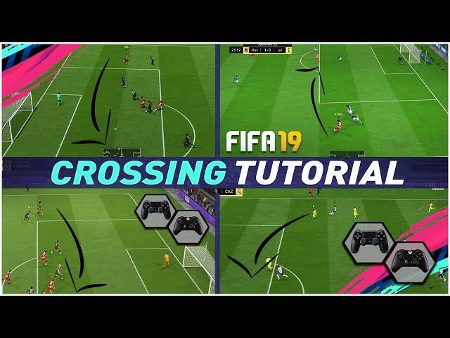 FIFA 19 THE SECRET TO ALWAYS SCORE CROSSES -  FIFA 19 CROSSING TUTORIAL - TIPS & TRICKS