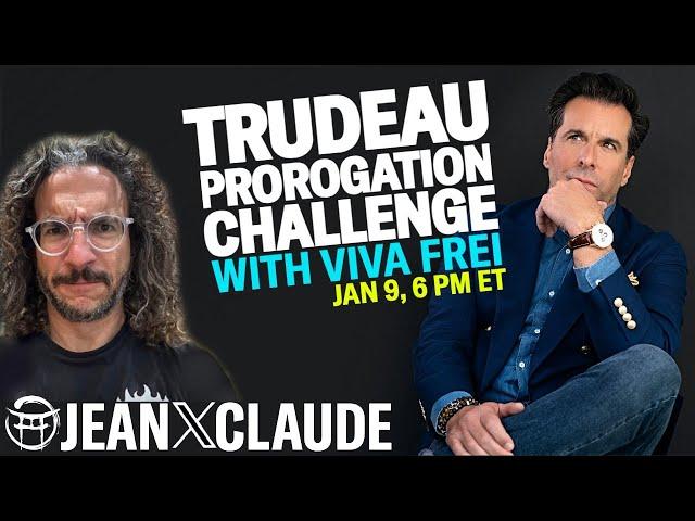 TRUDEAU PROROGATION CHALLENGE WITH VIVA FREI & JEAN-CLAUDE