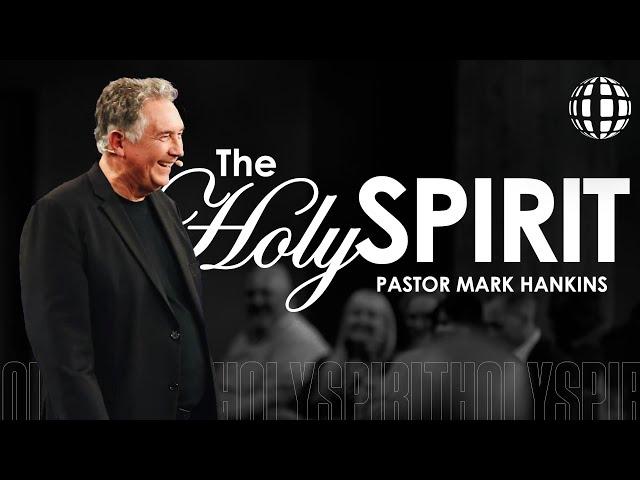 The Explosive Power of the Holy Spirit | Mark Hankins Ministries