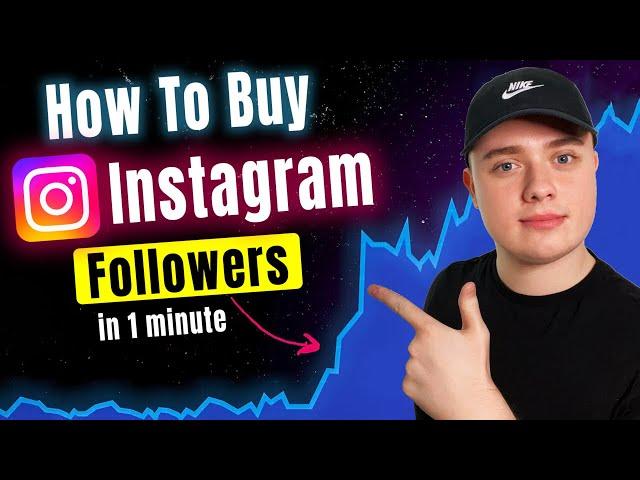 How To Buy Instagram Followers 2024