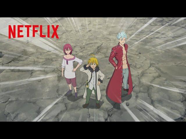 The Seven Deadly Sins Reunite | The Seven Deadly Sins: Grudge of Edinburgh Part 2 | Netflix Anime