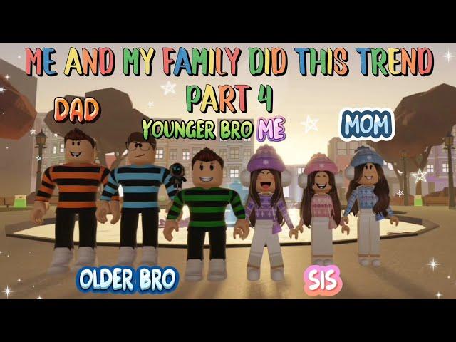 ME and MY FAMILY did this trend! Part 4  Roblox Trend 2021 ¦ Aati Plays 