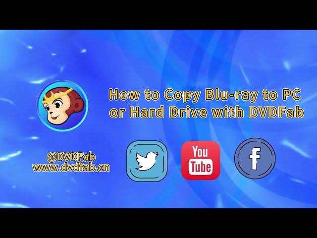 How to Copy Blu-ray to PC or Hard Drive? Try DVDFab!