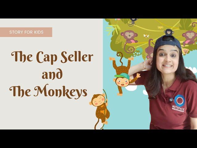 The Cap Seller & The Monkeys | Story for Kids in English | Kindergarten & Preschool Stories